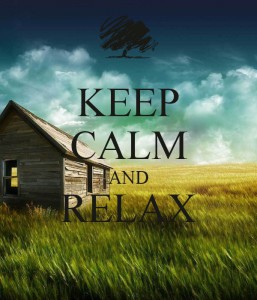 keep calm and relax