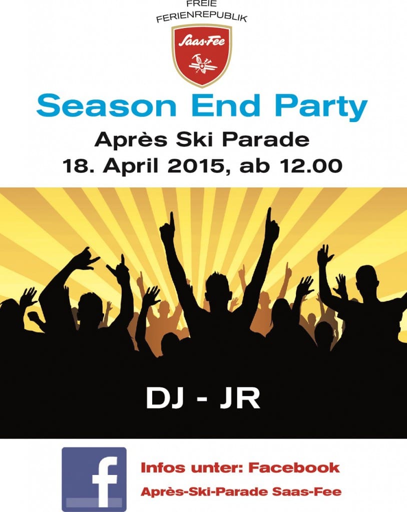 Season End Party Saas-Fee 2015