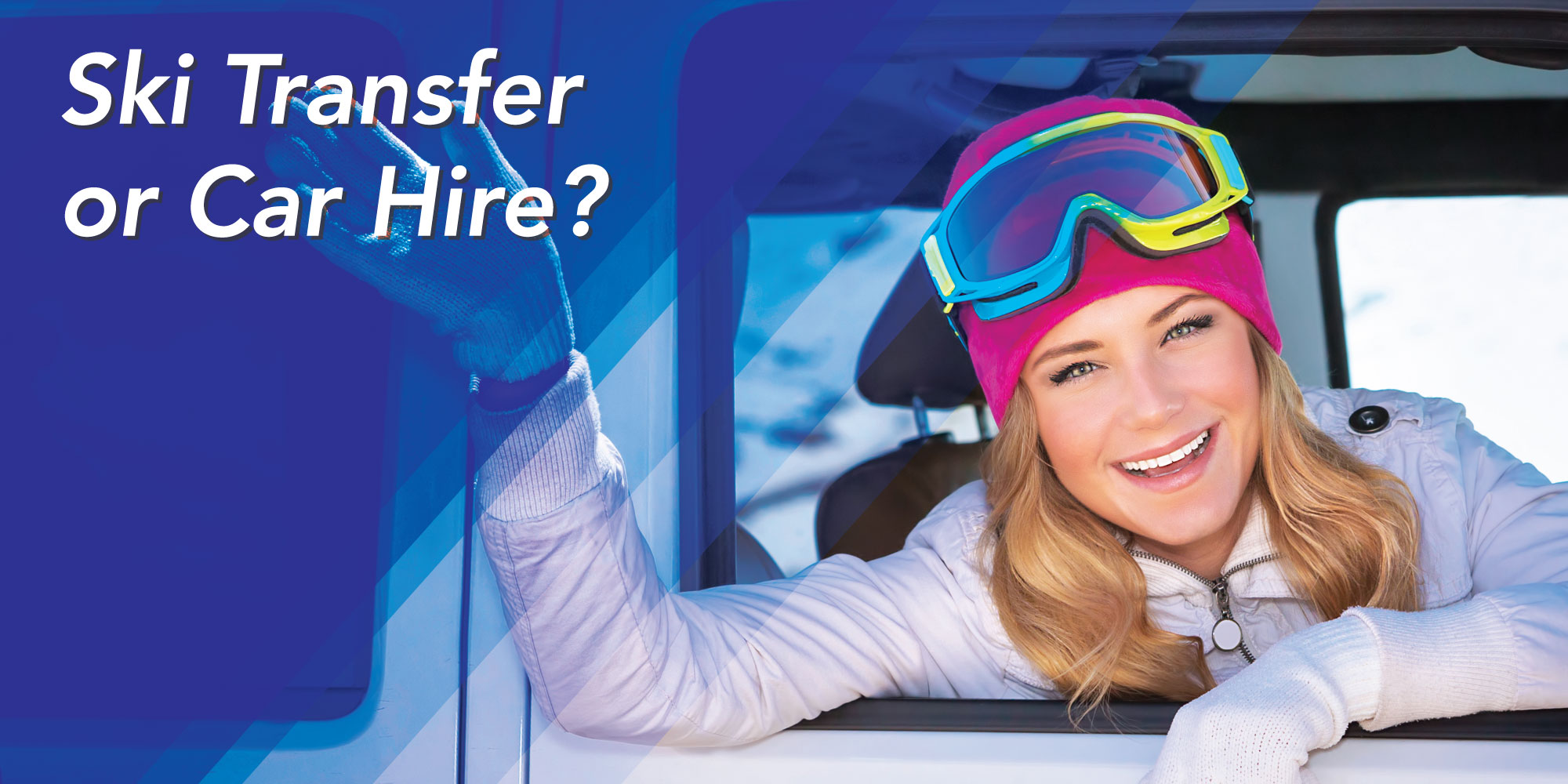 ski transfer or car hire