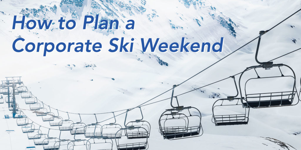 Image of cable cars in the snow with text: how to plan a corporate ski weekend