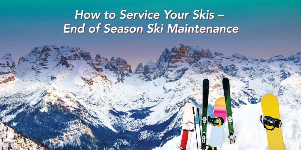 How to Service Your Skis End of Season Ski Maintenance Alps2Alps